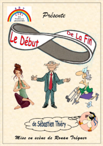 Lire la suite à propos de l’article théâtre: « Le début de la fin » par la compagnie Art qu’en ciel