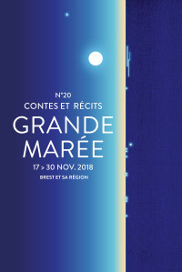 You are currently viewing Festival du conte Grande Marée 2018