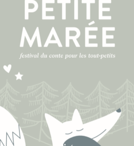 Lire la suite à propos de l’article Festival Petite Marée – « Petit et Costaud »
