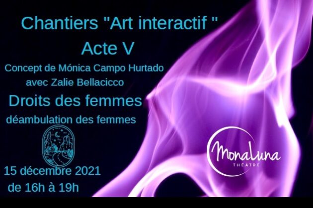 Mona Luna - Chantier interactif acte IV