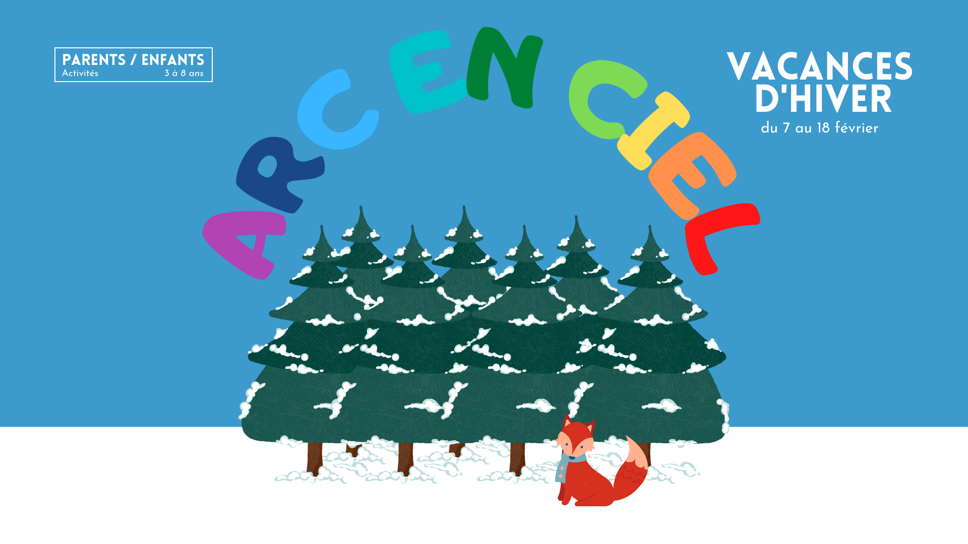 You are currently viewing Planning des vacances d’hiver 2022 – Arc en Ciel – Parents/Enfants