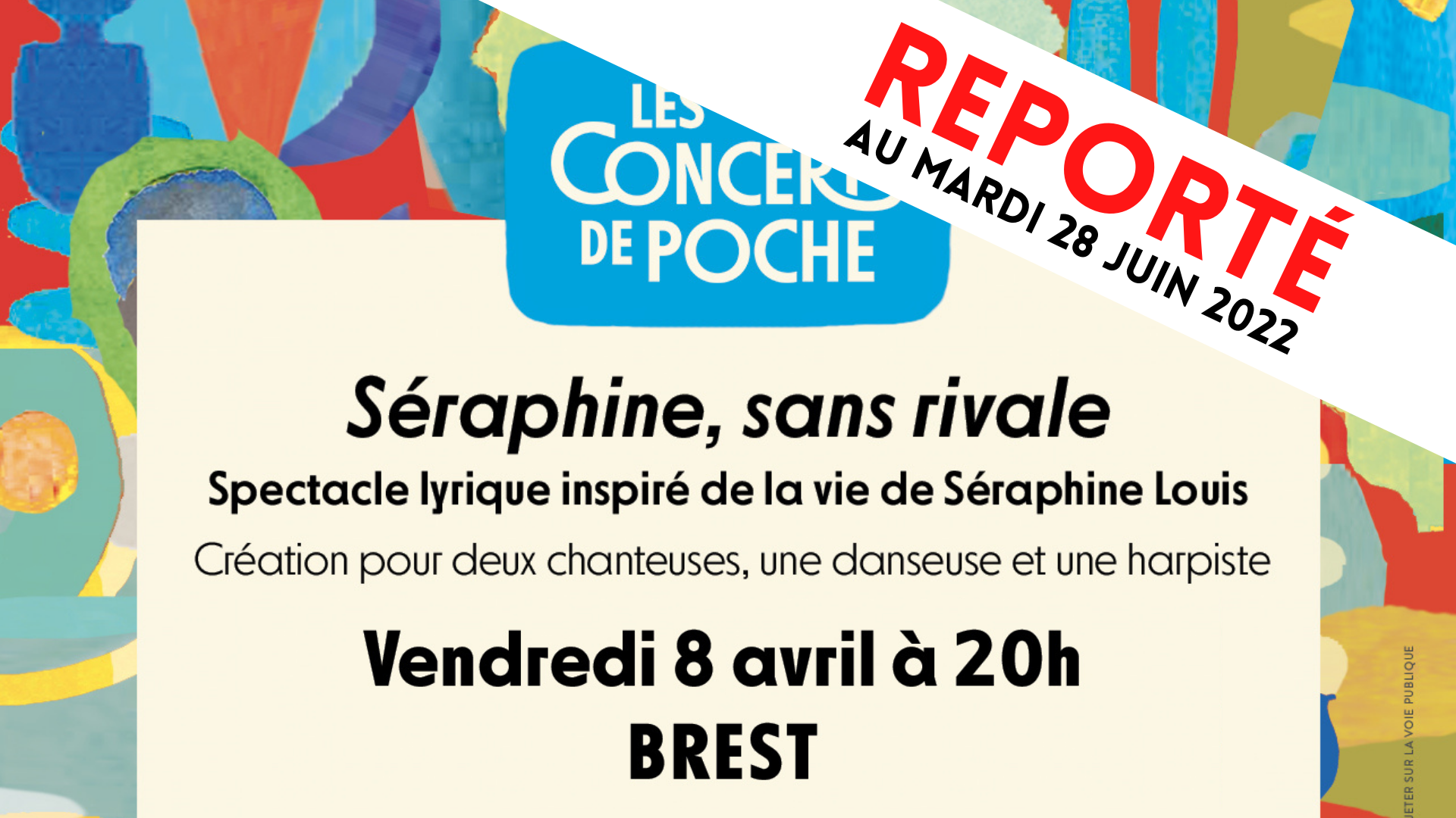 You are currently viewing REPORTÉ : Concerts de Poche : spectacle « Séraphine, sans rivale »