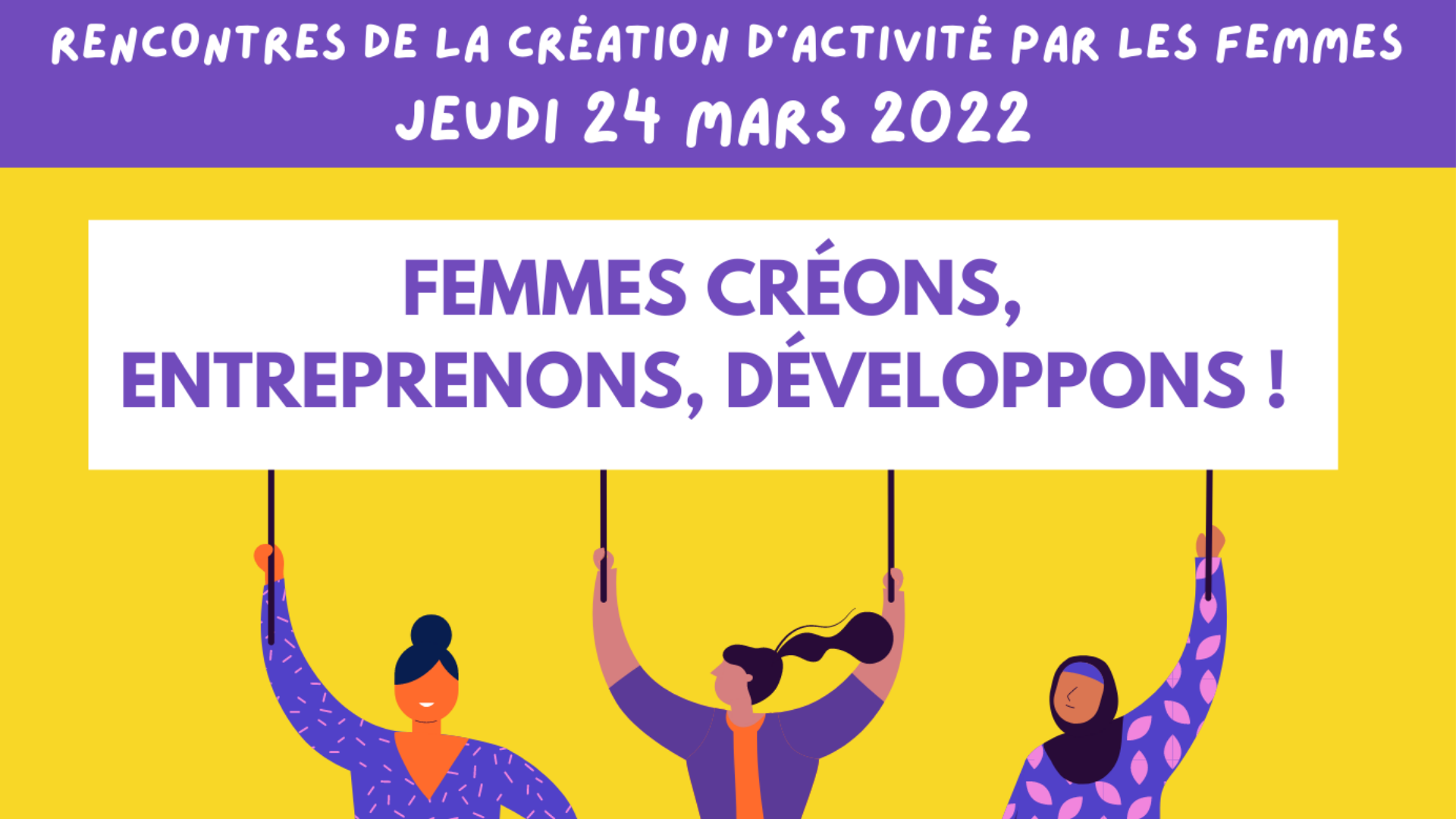 You are currently viewing Les Rencontres de la création d’activité par les femmes – Jeudi 24 Mars au Centre Social