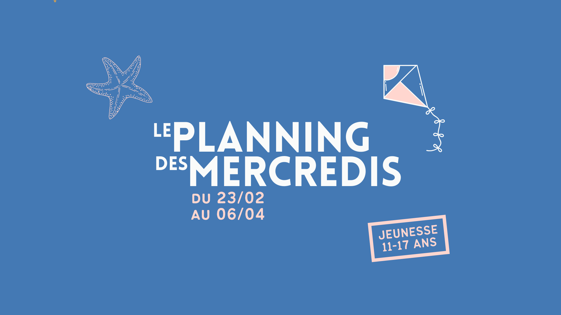 You are currently viewing Planning des mercredis (du 23/02 au 6/04) – Jeunesse (11/17 ans)