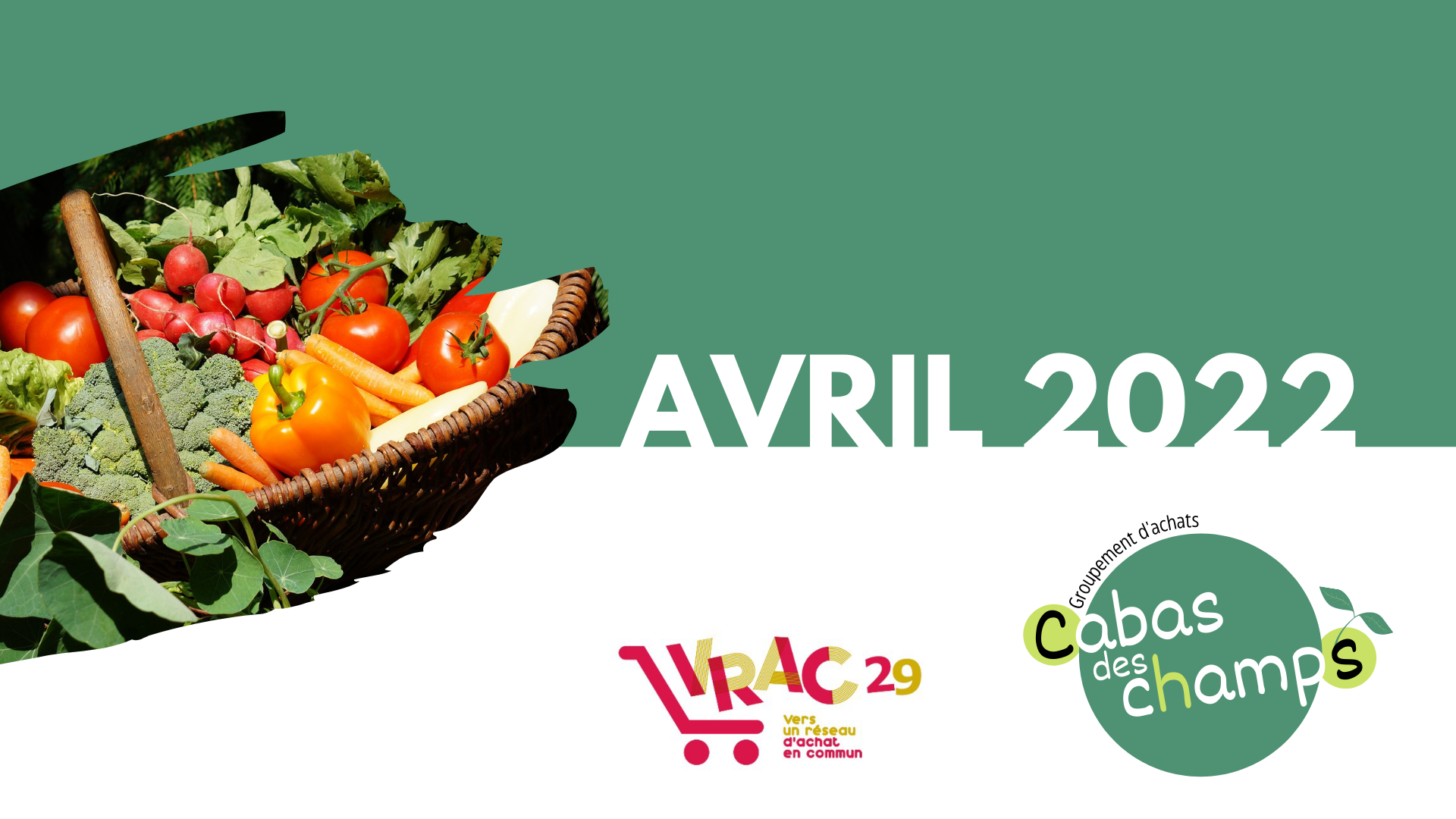 You are currently viewing Cabas des champs et Vrac29 – Avril 2022