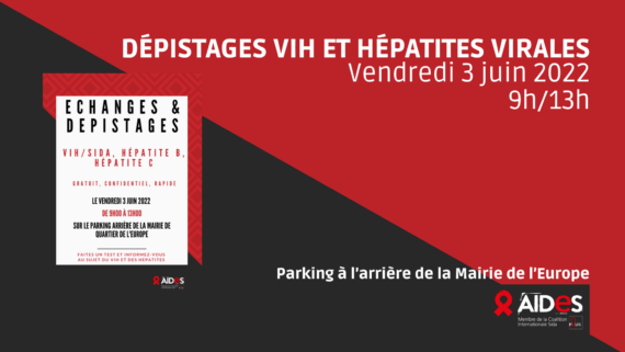 DÉPISTAGES VIH ET HÉPATITES VIRALES