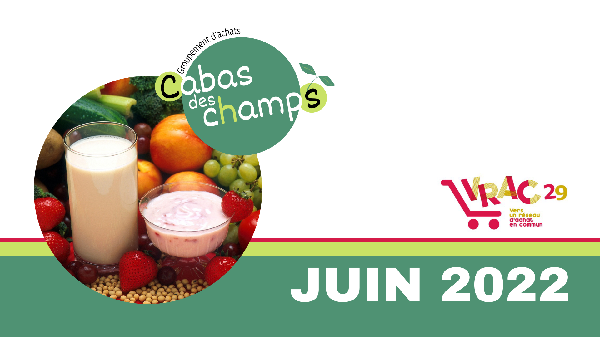You are currently viewing Cabas des champs et Vrac 29 – Juin 2022