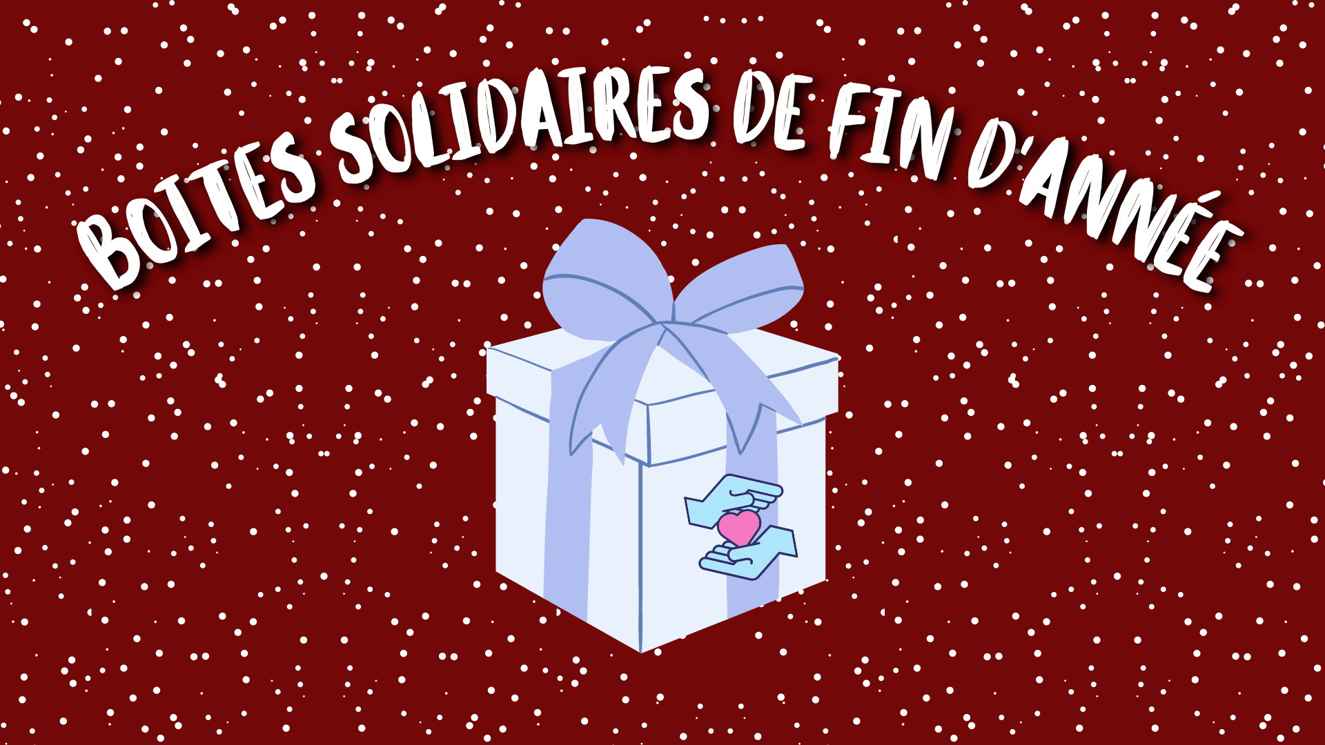 You are currently viewing Boîtes solidaires de fin d’année à Pontanezen