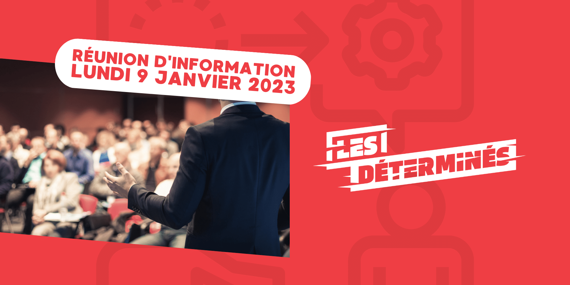 Les détérminés réunion publique