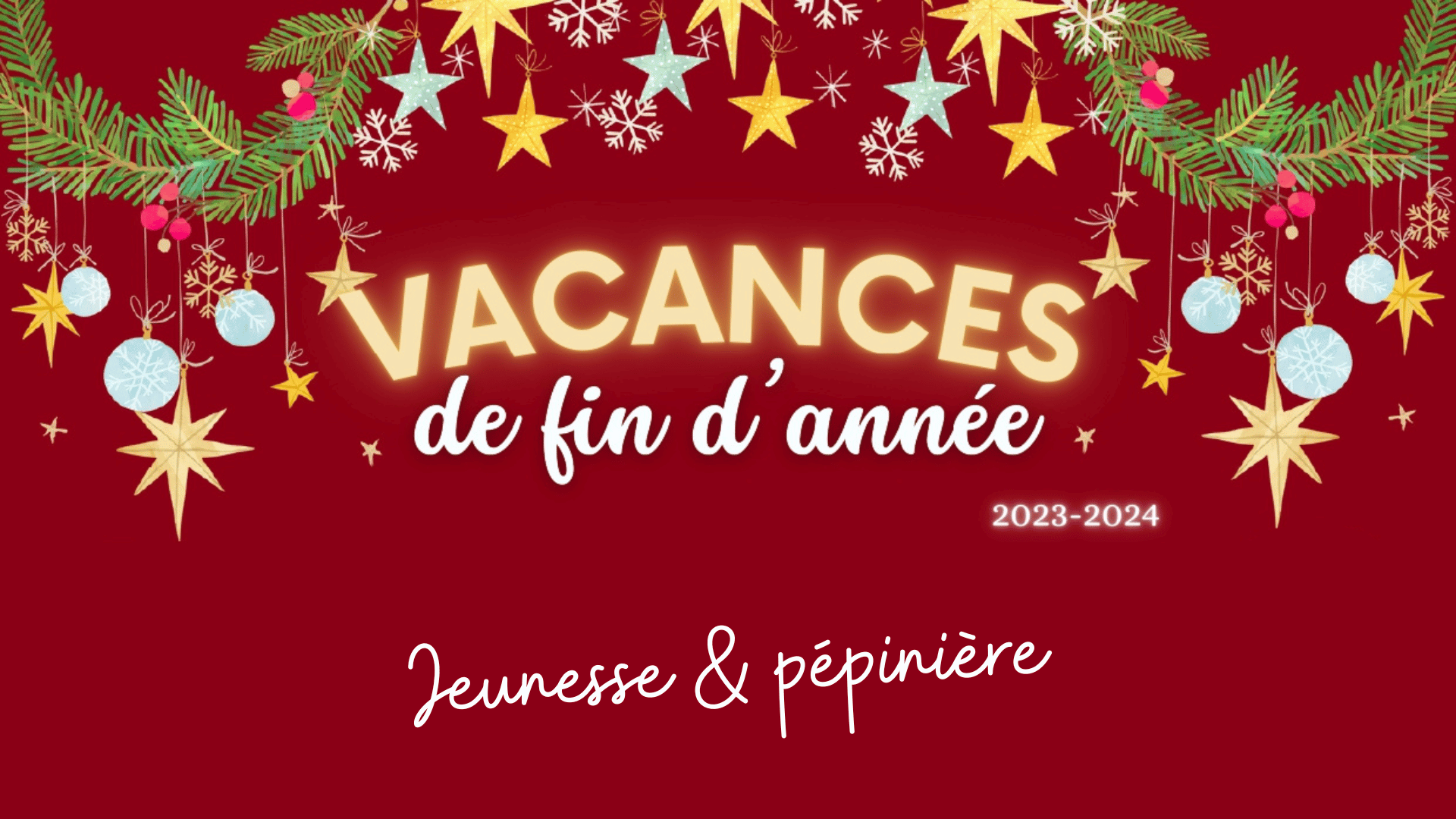You are currently viewing Planning des vacances de fin d’année – Activités Jeunesse (11/17 ans) et Pépinière (16/25 ans)
